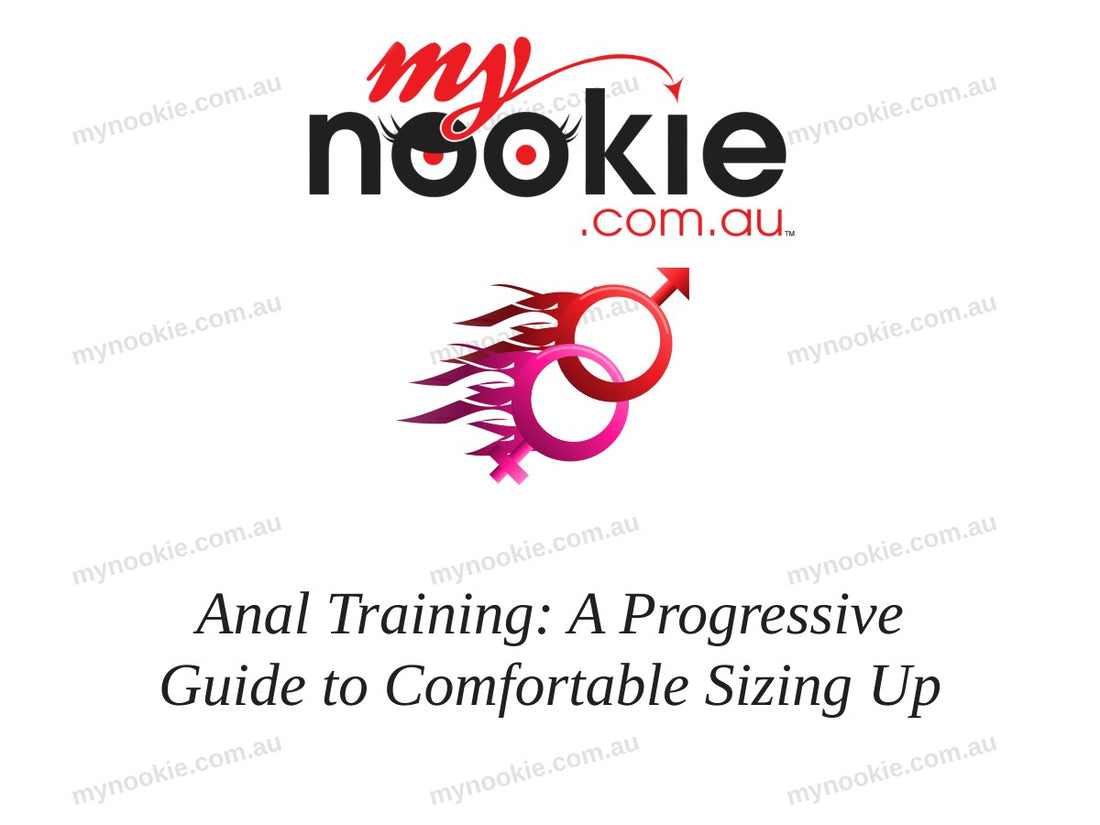 Anal Training: A Progressive Guide to Comfortable Sizing Up