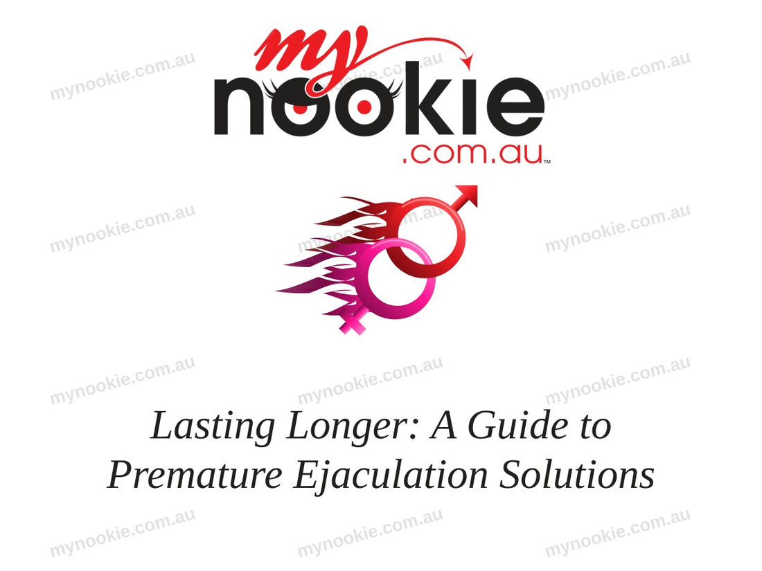Lasting Longer: A Guide to Premature Ejaculation Solutions